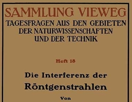 Erich Hupka, Interferenz der Röntgenstrahlen